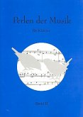 Perlen der Musik Band 2 für Klavier