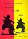 Szene einer Ehe für 2 Violoncelli 2 Spielpartituren Szene einer Ehe für 2 Violoncelli 2 Spielpartituren