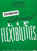 Advanced Lip Flexibilities vols.1-3 for trombone Advanced Lip Flexibilities vols.1-3 for trombone
