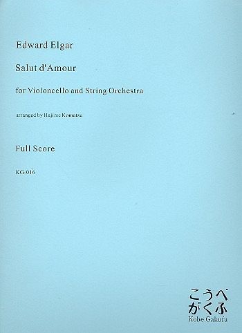 Salut d'amour for cello and string orchestra score Salut d'amour for cello and string orchestra score