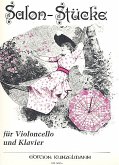 Salonstücke Band 1 für Violoncello und Klavier Salonstücke Band 1 für Violoncello und Klavier