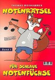 Notenrätsel für schlaue Notenfüchse. Bd.1