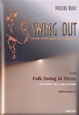 Folk Swing in three: für variables Bläserensemble (mittelschwer) Partitur und Stimmen Folk Swing in three: für variables Bläserensemble (mittelschwer) Partitur und Stimmen