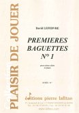 Lefebvre, David, Premieres Baguettes N° 1 Caisse claire et piano Lefebvre, David, Premieres Baguettes N° 1 Caisse claire et piano