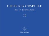 Choralvorspiele des 19. Jahrhunderts Band 2 für Orgel