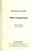 Sieben Galgenlieder für Mezzo-Sopran und Bariton mit Orchesterbegleitung Studienpartitur