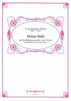 Cover Alcina-Suite für 4 Blockflöten (SATB) und Pauke Partitur und Stimmen