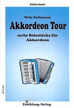 Akkordeon tour 6 Solostücke für Akkordeon