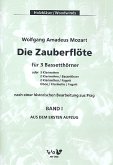 Die Zauberflöte Band 1 für 3 Bassetthörner oder andere Holzbläser Partitur und Stimmen
