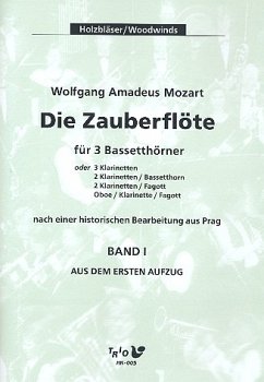 Cover Die Zauberflöte Band 1 für 3 Bassetthörner oder andere Holzbläser Partitur und Stimmen