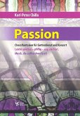 Choralfantasien für Gottesdienst und Konzert - Passion für Orgel Choralfantasien für Gottesdienst und Konzert - Passion für Orgel