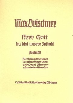 Cover Herr Gott du bist unsere Zuflucht für 2 Stimmen (Chor) und Orgel (Harmonium/Klavier)