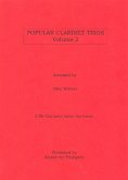 Popular Clarinet Trios Vol. 2 for 3 clarinets score and parts Popular Clarinet Trios Vol. 2 for 3 clarinets score and parts