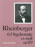 Sonate es-Moll Nr.6 op.119 für Orgel