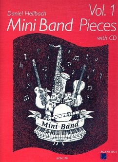 Mini Band Pieces Band 1 (+CD) für variables Ensemble Partitur und Stimmen Mini Band Pieces Band 1 (+CD) für variables Ensemble Partitur und Stimmen