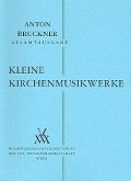 Kleine Kirchenmusikwerke 1835-1892 Studienpartitur