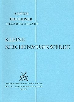 Kleine Kirchenmusikwerke 1835-1892 Studienpartitur