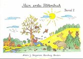 Mein erstes Flötenbuch Band 2 Blockflötenschule für Kinder von 5-8 Jahren