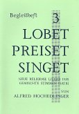 Lobet preiset singet Band 3 für gem Chor a cappella (z.T. mit Instrumenten) Spielpartitur Instrumentalstimmen