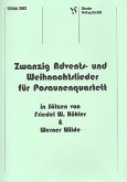 20 Advents- und Weihnachtslieder für Posaunenquartett 20 Advents- und Weihnachtslieder für Posaunenquartett