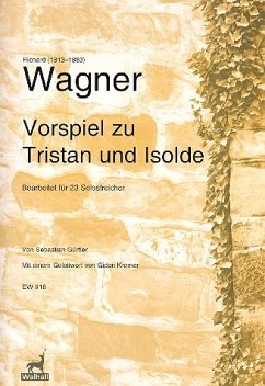 Cover Vorspiel zu Tristan und Isolde für 23 Solostreicher Partitur