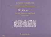 3 Sonaten für 2 Trompeten und Orgel 3 Sonaten für 2 Trompeten und Orgel