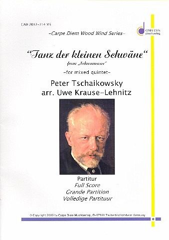 Tanz der kleinen Schwäne für Bläserquintett Partitur und Stimmen Tanz der kleinen Schwäne für Bläserquintett Partitur und Stimmen