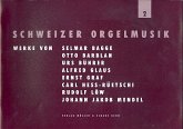 Schweizer Orgelmusik Band 2 Werke von Bagge, Barblan, Buehrer, Glaus, Graf, Hess-Ruetschi, Löwe Schweizer Orgelmusik Band 2 Werke von Bagge, Barblan, Buehrer, Glaus, Graf, Hess-Ruetschi, Löwe