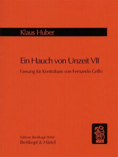 Ein Hauch von Unzeit 7 für Kontrabass Ein Hauch von Unzeit 7 für Kontrabass