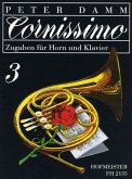 Cornissimo Band 3 für Horn und Klavier Cornissimo Band 3 für Horn und Klavier