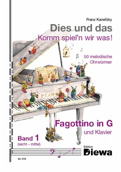 Cover Dies und das - Komm spiel'n wir was Band 1 für Fagottino in G und Klavier