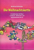 Die Weihnachtskette für Blechbläser- Ensemble (gem Chor ad lib) Spielpartitur Die Weihnachtskette für Blechbläser- Ensemble (gem Chor ad lib) Spielpartitur
