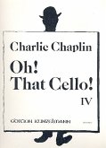 Oh that Cello Band 4 für Violoncello und Klavier Oh that Cello Band 4 für Violoncello und Klavier