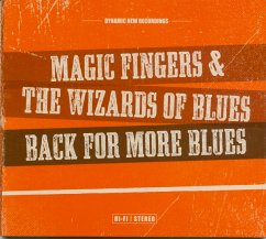 Back For More Blues (Cd) - Magic Fingers & The Wizards Of Blues