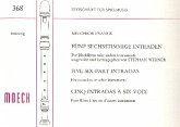 5 Intraden für 6 Blockflöten (SSATTB) Partitur 5 Intraden für 6 Blockflöten (SSATTB) Partitur