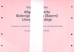 Orgelbegleitsätze zum EG Bayern bisherige Introiten, liturgische Gesänge (allgemeine Reihe)