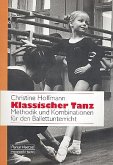 Klassischer Tanz - Musik zum Üben und Begleiten am Klavier Klassischer Tanz - Musik zum Üben und Begleiten am Klavier