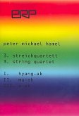 Streichquartett Nr.3 für 2 Violinen, Viola und Violoncello Partitur Streichquartett Nr.3 für 2 Violinen, Viola und Violoncello Partitur