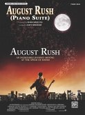 August Rush Piano Suite: for piano August Rush Piano Suite: for piano