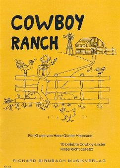 Cover Cowboy Ranch: 10 beliebte Cowboy-Lieder kinderleicht gesetzt für Klavier