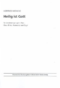 Cover Heilig ist Gott für gem Chor, Oboe (Flöte/Klarinette) und Orgel Partitur