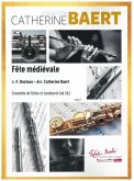 Fęte médievale pour ensemble de flűtes (tambourin d lib) partition et parties Fęte médievale pour ensemble de flűtes (tambourin d lib) partition et parties