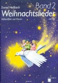 Weihnachtslieder Band 2 (+CD) für Altblockflöte und Klavier Weihnachtslieder Band 2 (+CD) für Altblockflöte und Klavier