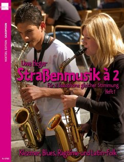 Cover Straßenmusik ŕ 2 Band 1: für Saxophone gleicher Stimmung Spielpartitur