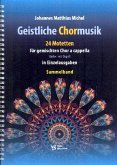 Geistliche Chormusik - 24 Motetten für gem Chor a cappella (teilweise mit Orgel) Sammelband