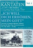 Ich will dich erhöhen mein Gott für Bass, Trompete (Corno da caccia), 2 Violinen, Viola und Bc Partitur und Stimmen (Soli-1-1-1-1-Bc)