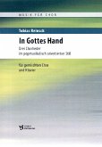 In Gottes Hand für gem Chor und Klavier (Instrumente ad lib) Partitur