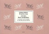 O amica mea für 5 Blockflöten (SSATB) Partitur und Stimmen O amica mea für 5 Blockflöten (SSATB) Partitur und Stimmen