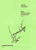 Das Frühlingsquartett für 4 Blockflöten (SATB) Partitur Das Frühlingsquartett für 4 Blockflöten (SATB) Partitur