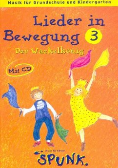 Der Wackelkönig (+CD) Liederbuch Der Wackelkönig (+CD) Liederbuch